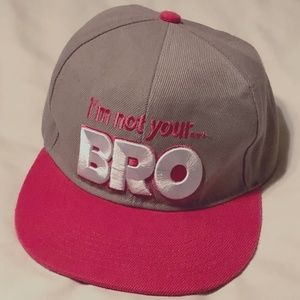 UH Pink/Grey Snap-Back Baseball Cap “I’m Not Your…BRO”